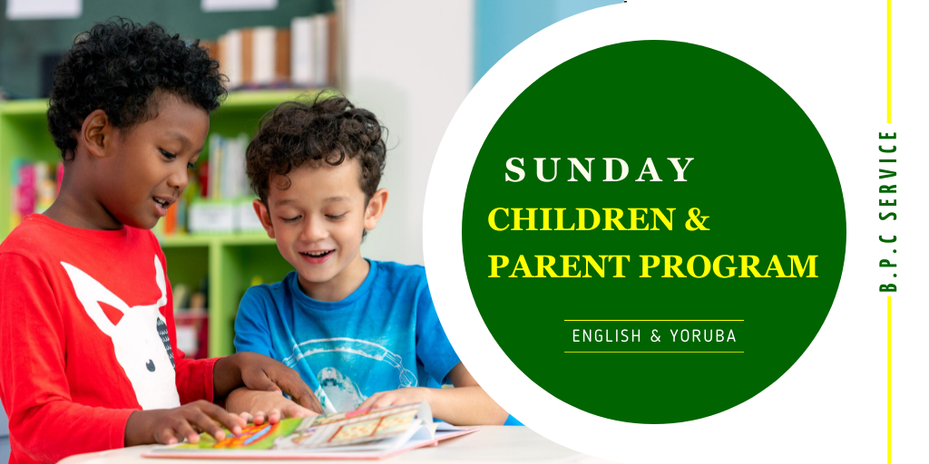 CHILDREN AND PARENT PROGRAM - BPC