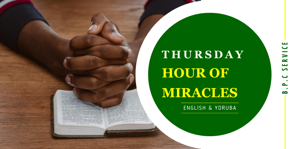 HOUR OF MIRACLES - BPC